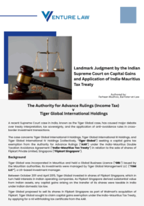 Landmark Judgment by the Indian Supreme Court on Capital Gains and Application of DTAA 3